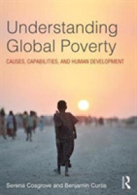グローバル貧困問題の理解<br>Understanding Global Poverty : Causes, Capabilities and Human Development