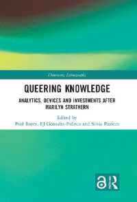 マリリン・ストラザーンとクィア化する人類学<br>Queering Knowledge : Analytics, Devices, and Investments after Marilyn Strathern (Theorizing Ethnography)