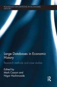 Large Databases in Economic History : Research Methods and Case Studies (Routledge Explorations in Economic History)