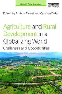 グローバル化する世界の農業と農村開発（テキスト）<br>Agriculture and Rural Development in a Globalizing World : Challenges and Opportunities (Earthscan Food and Agriculture)