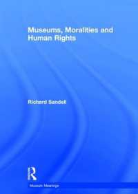 Museums, Moralities and Human Rights (Museum Meanings)