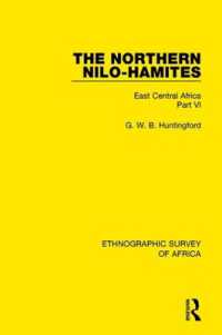 The Northern Nilo-Hamites : East Central Africa Part VI (Ethnographic Survey of Africa)