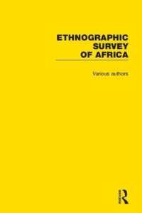 アフリカ民族誌調査（全５０巻）　<br>Ethnographic Survey of Africa (Ethnographic Survey of Africa)