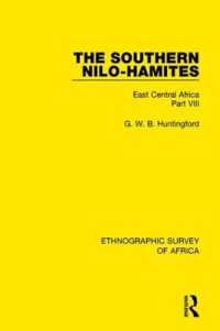 The Southern Nilo-Hamites : East Central Africa Part VIII (Ethnographic Survey of Africa)