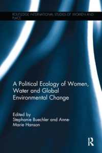 A Political Ecology of Women, Water and Global Environmental Change (Routledge International Studies of Women and Place)