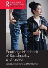 ラウトレッジ版　持続可能性とファッション・ハンドブック<br>Routledge Handbook of Sustainability and Fashion (Routledge Environment and Sustainability Handbooks)