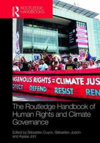 ラウトレッジ版　人権と気候ガバナンス・ハンドブック<br>Routledge Handbook of Human Rights and Climate Governance (Routledge Environment and Sustainability Handbooks)