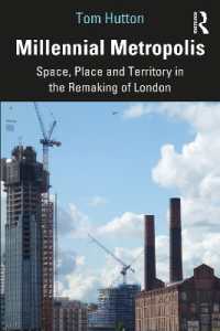 ２１世紀に生まれ変わるロンドン<br>Millennial Metropolis : Space, Place and Territory in the Remaking of London