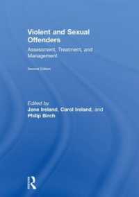 Violent and Sexual Offenders : Assessment, Treatment and Management （2ND）