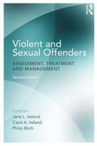Violent and Sexual Offenders : Assessment, Treatment and Management （2ND）