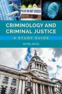 犯罪学と刑事司法：スタディ・ガイド（第２版）<br>Criminology and Criminal Justice : A Study Guide （2ND）