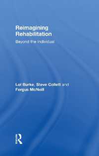 Reimagining Rehabilitation : Beyond the Individual