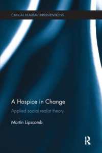 A Hospice in Change : Applied Social Realist Theory (Critical Realism: Interventions Routledge Critical Realism)