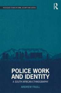 Police Work and Identity : A South African Ethnography (Routledge Studies in Crime, Security and Justice)
