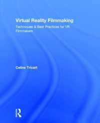 ＶＲ映画技術<br>Virtual Reality Filmmaking : Techniques & Best Practices for VR Filmmakers
