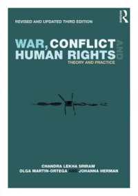 戦争、紛争と人権（第３版）<br>War, Conflict and Human Rights : Theory and Practice （3RD）