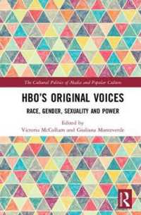 HBO's Original Voices : Race, Gender, Sexuality and Power (The Cultural Politics of Media and Popular Culture)