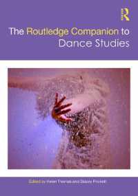 ラウトレッジ版　ダンス研究必携<br>The Routledge Companion to Dance Studies (Routledge Companions)