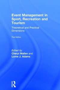 Event Management in Sport， Recreation and Tourism : Theoretical and Practical Dimensions