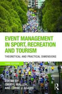Event Management in Sport， Recreation and Tourism : Theoretical and Practical Dimensions
