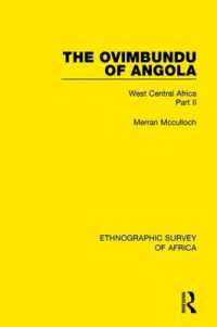 The Ovimbundu of Angola : West Central Africa Part II (Ethnographic Survey of Africa)