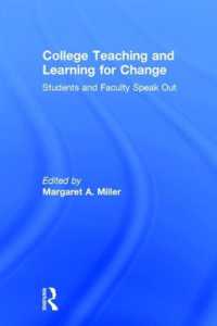 College Teaching and Learning for Change : Students and Faculty Speak Out