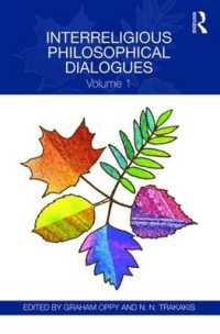 Interreligious Philosophical Dialogues : Volume 1