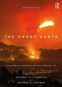 The Angry Earth : Disaster in Anthropological Perspective （2ND）