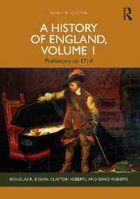 英国史（第７版・全２巻）第１巻：先史時代から1714年まで<br>A History of England, Volume 1 : Prehistory to 1714 （7TH）