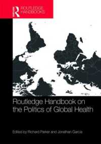 ラウトレッジ版　グローバル保健の政治学ハンドブック<br>Routledge Handbook on the Politics of Global Health