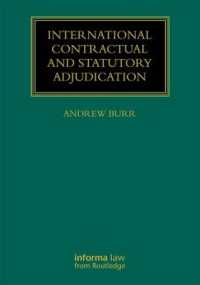 International Contractual and Statutory Adjudication (Construction Practice Series)
