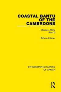 Coastal Bantu of the Cameroons : Western Africa Part XI (Ethnographic Survey of Africa)