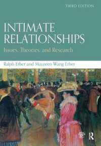 Intimate Relationships : Issues， Theories， and Research