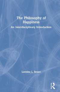 幸福の哲学：学際的入門<br>The Philosophy of Happiness : An Interdisciplinary Introduction