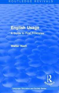 Routledge Revivals: English Usage (1986) : A Guide to First Principles (Routledge Revivals: Language, Education and Society Series)