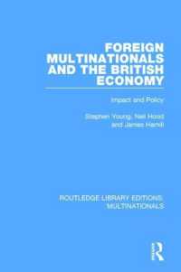 Foreign Multinationals and the British Economy : Impact and Policy (Routledge Library Editions: Multinationals)