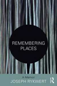 ジョセフ・リクワート自伝<br>Remembering Places: A Memoir