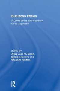 経営倫理：美徳の倫理学と共通善のアプローチ<br>Business Ethics : A Virtue Ethics and Common Good Approach