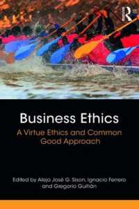 経営倫理：美徳の倫理学と共通善のアプローチ<br>Business Ethics : A Virtue Ethics and Common Good Approach