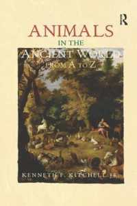 Animals in the Ancient World from a to Z (The Ancient World from a to Z)
