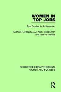 Women in Top Jobs : Four Studies in Achievement (Routledge Library Editions: Women and Business)