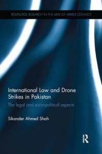 International Law and Drone Strikes in Pakistan : The Legal and Socio-political Aspects (Routledge Research in the Law of Armed Conflict)