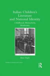 Italian Children's Literature and National Identity : Childhood, Melancholy, Modernity (Children's Literature and Culture)