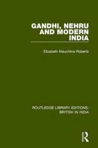 Gandhi, Nehru and Modern India (Routledge Library Editions: British in India)