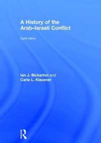 History of the Arab-israeli Conflict : Eighth Edition -- Hardback （8 ed）