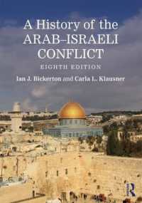 A History of the Arab-Israeli Conflict : Eighth Edition