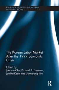 The Korean Labour Market after the 1997 Economic Crisis (Routledge Studies in the Modern World Economy)