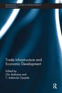 Trade Infrastructure and Economic Development (Routledge Studies in Development Economics)