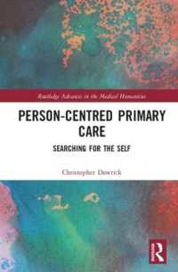 Person-centred Primary Care : Searching for the Self (Routledge Advances in the Medical Humanities)