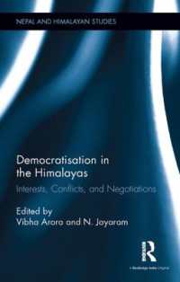 Democratisation in the Himalayas : Interests, Conflicts, and Negotiations (Nepal and Himalayan Studies)